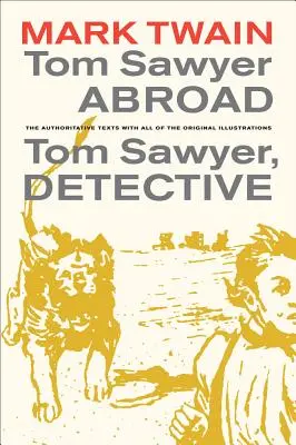 Tom Sawyer en el extranjero / Tom Sawyer, detective, 2 - Tom Sawyer Abroad / Tom Sawyer, Detective, 2