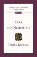 Esdras y Nehemías: Comentario Tyndale del Antiguo Testamento - Ezra and Nehemiah: Tyndale Old Testament Commentary