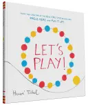 ¡Juguemos! (Libros interactivos para niños, Libro de colores para preescolares, Libros para niños pequeños) - Let's Play! (Interactive Books for Kids, Preschool Colors Book, Books for Toddlers)