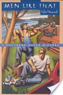 Hombres así: A Southern Queer History - Men Like That: A Southern Queer History