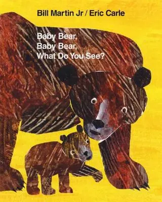 Bebé Oso, Bebé Oso, ¿Qué ves? - Baby Bear, Baby Bear, What Do You See?