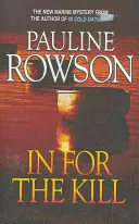 In for the Kill - Un thriller apasionante de robo de identidad, fraude, malversación y asesinato. - In for the Kill - A Compelling Thriller of Identity Theft, Fraud, Embezzlement and Murder