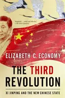 La tercera revolución: Xi Jinping y el nuevo Estado chino - The Third Revolution: Xi Jinping and the New Chinese State