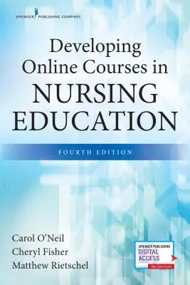 Desarrollo de cursos en línea de formación en enfermería, cuarta edición - Developing Online Courses in Nursing Education, Fourth Edition