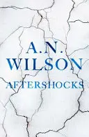 Réplicas (Wilson A. N. (Autor)) - Aftershocks (Wilson A. N. (Author))