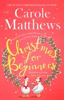 Navidad para principiantes - Enamórate de la lectura navideña definitiva del bestseller del Sunday Times - Christmas for Beginners - Fall in love with the ultimate festive read from the Sunday Times bestseller