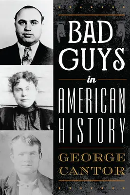 Los malos de la historia de Estados Unidos - Bad Guys in American History