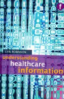 Comprender la información sanitaria - Understanding Healthcare Information