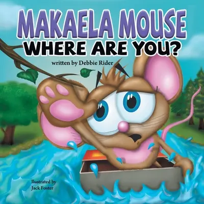 Ratón Makaela, ¿dónde estás? - Makaela Mouse, Where Are You?