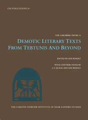 Textos literarios demóticos de Tebtunis y más allá - Demotic Literary Texts from Tebtunis and Beyond