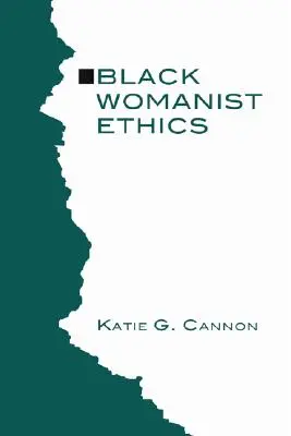 Ética feminista negra - Black Womanist Ethics