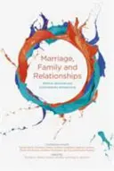 Matrimonio, familia y relaciones: Perspectivas bíblicas, doctrinales y contemporáneas - Marriage, Family and Relationships: Biblical, Doctrinal and Contemporary Perspectives