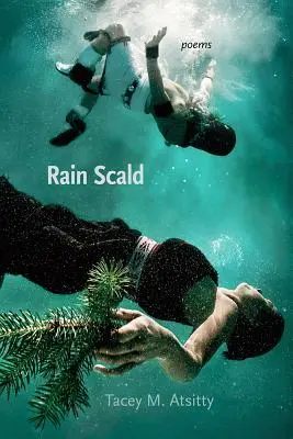 Escaldar por la lluvia: Poemas - Rain Scald: Poems