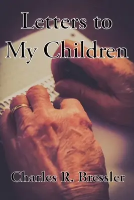 Cartas a mis hijos - Letters to My Children