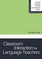 Interacción en el aula para profesores de idiomas - Classroom Interaction for Language Teachers