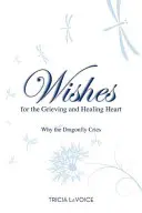 Deseos para el corazón en duelo y en vías de curación - Wishes for the Grieving and Healing Heart