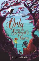 Orla y la maldición de la serpiente - Orla and the Serpent's Curse