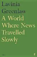 Mundo donde las noticias viajaban despacio - World Where News Travelled Slowly