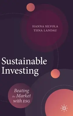 Inversión sostenible: Beating the Market with Esg - Sustainable Investing: Beating the Market with Esg