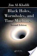 Agujeros negros, agujeros de gusano y máquinas del tiempo - Black Holes, Wormholes and Time Machines