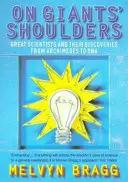 A hombros de gigantes - Grandes científicos y sus descubrimientos, de Arquímedes al ADN - On Giants' Shoulders - Great Scientists and Their Discoveries from Archimedes to DNA