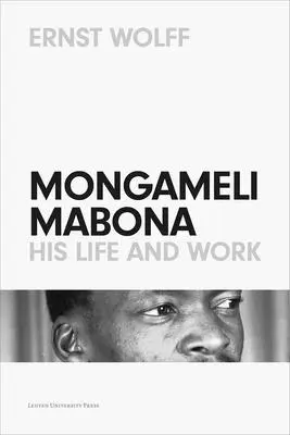 Mongameli Mabona: su vida y su obra - Mongameli Mabona: His Life and Work