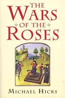 Las Guerras de las Rosas - The Wars of the Roses