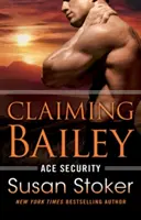 Reclamando a Bailey - Claiming Bailey