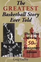 La mejor historia del baloncesto jamás contada, edición 50 aniversario: El milagro de Milán - The Greatest Basketball Story Ever Told, 50th Anniversary Edition: The Milan Miracle