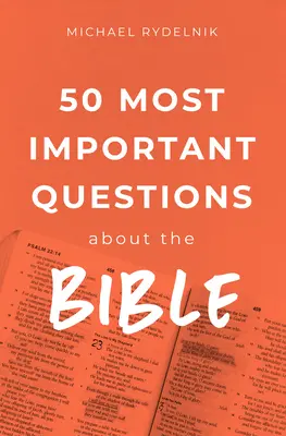 Las 50 preguntas bíblicas más importantes - 50 Most Important Bible Questions