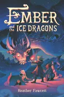 Ember y los dragones de hielo - Ember and the Ice Dragons