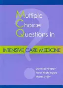 Preguntas de respuesta múltiple en medicina intensiva - Multiple Choice Questions in Intensive Care Medicine