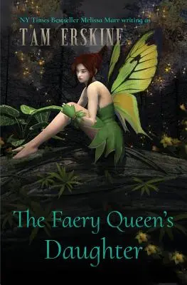 La hija de la reina de las hadas - The Faery Queen's Daughter