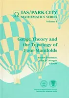 La teoría de galgas y la topología de los cuatro pliegues - Gauge Theory and the Topology of Four-manifolds