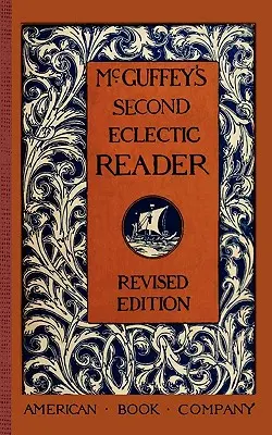 McGuffey's Second Eclectic Reader (Segundo lector ecléctico de McGuffey) - McGuffey's Second Eclectic Reader