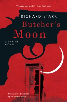 La luna del carnicero - Una novela de Parker - Butcher's Moon - A Parker Novel