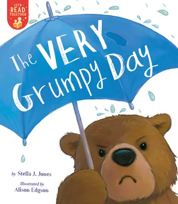 El día muy gruñón - The Very Grumpy Day