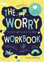 Worry Workbook - El libro de actividades de los guerreros de la preocupación - Worry Workbook - The Worry Warriors' Activity Book