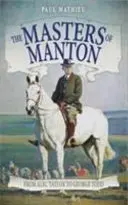 Maestros de Manton - De Alec Taylor a George Todd - Masters of Manton - From Alec Taylor to George Todd