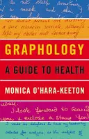 Grafología: una guía para la salud - Graphology: a Guide to Health
