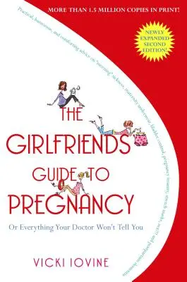 La guía de las novias para el embarazo - The Girlfriends' Guide to Pregnancy