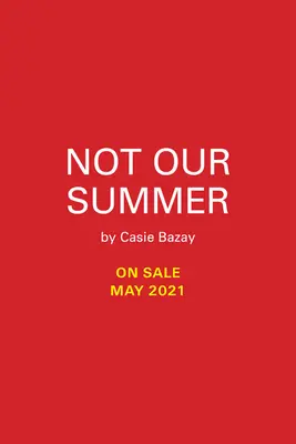 No es nuestro verano - Not Our Summer