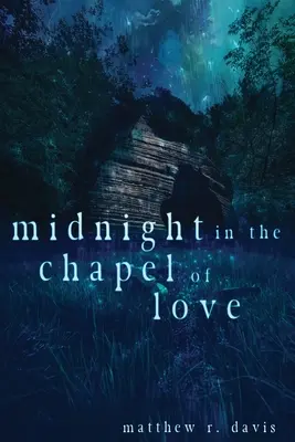 Medianoche en la capilla del amor - Midnight in the Chapel of Love