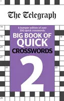 Telegraph Gran Libro de Crucigramas Rápidos 2 - Telegraph Big Book of Quick Crosswords 2