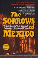 Los Dolores de México - The Sorrows of Mexico