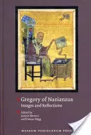 Gregorio Nacianceno: Imágenes y reflexiones - Gregory of Nazianzus: Images and Reflections