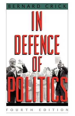 En defensa de la política - In Defense of Politics