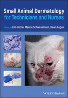 Dermatología de pequeños animales para técnicos y enfermeros - Small Animal Dermatology for Technicians and Nurses