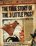 La verdadera historia de los tres cerditos - True Story of the Three Little Pigs