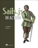 Sails.JS en acción - Sails.JS in Action